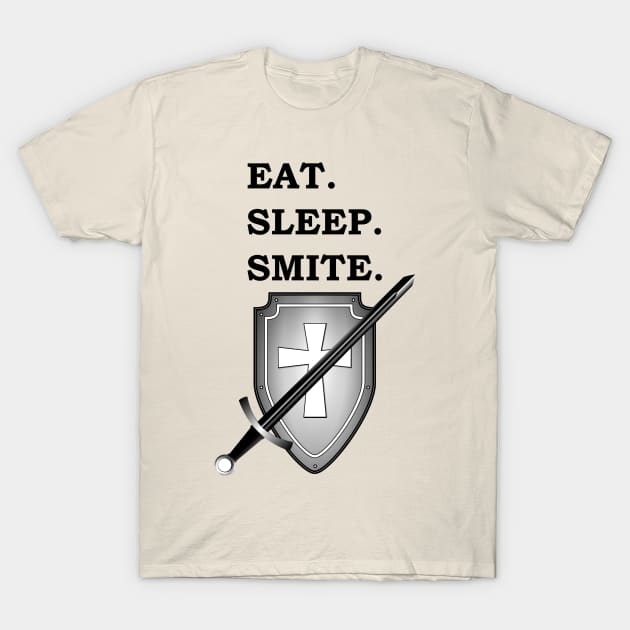 EAT SLEEP SMITE PALADIN 5E Meme RPG Class T-Shirt by rayrayray90